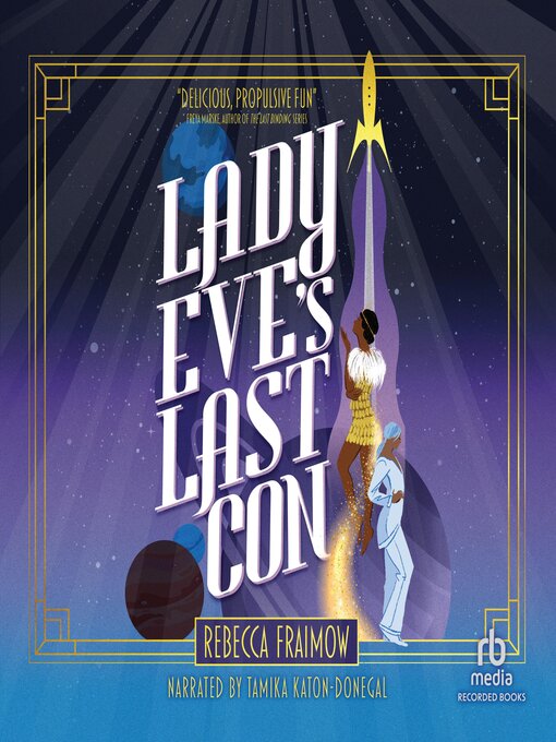 Title details for Lady Eve's Last Con by Rebecca Fraimow - Wait list